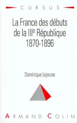 La France des débuts de la IIIe République : 1870-1896