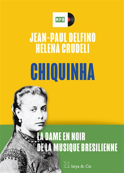 Chiquinha : la dame en noir de la musique brésilienne