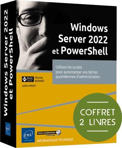 Windows Server 2022 et PowerShell : utilisez les scripts pour automatiser vos tâches quotidiennes d'administration