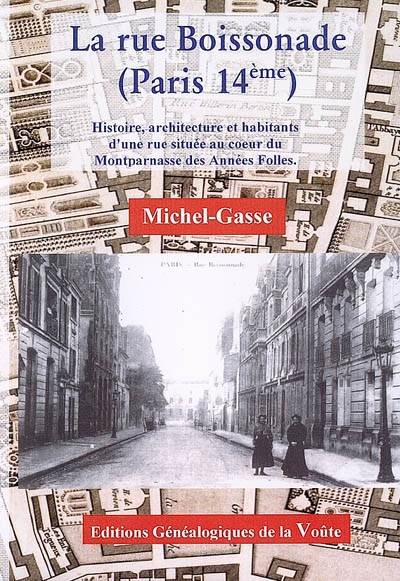La rue Boissonade (Paris 14ème) : histoire, architecture et habitants d'une rue située au coeur du Montparnasse des Années folles