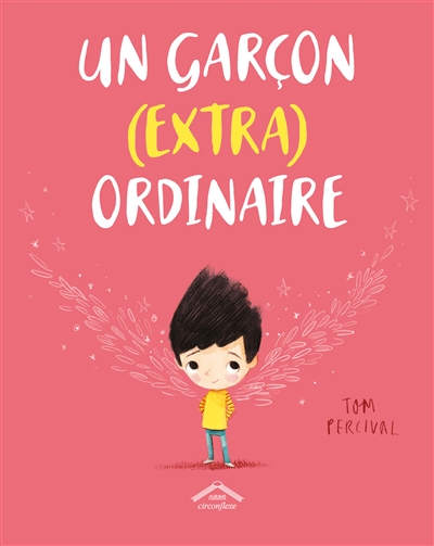 Un garçon (extra)ordinaire