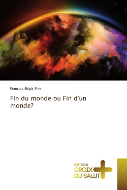Fin du monde ou Fin d'un...