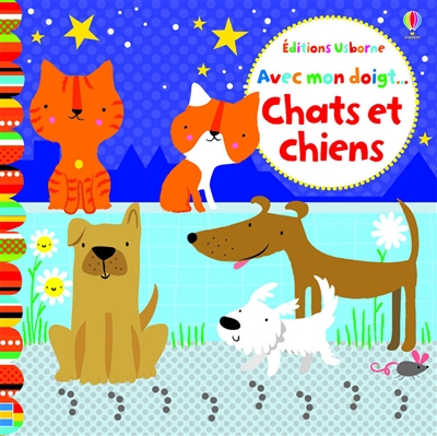Chats et Chiens avec mon doigt