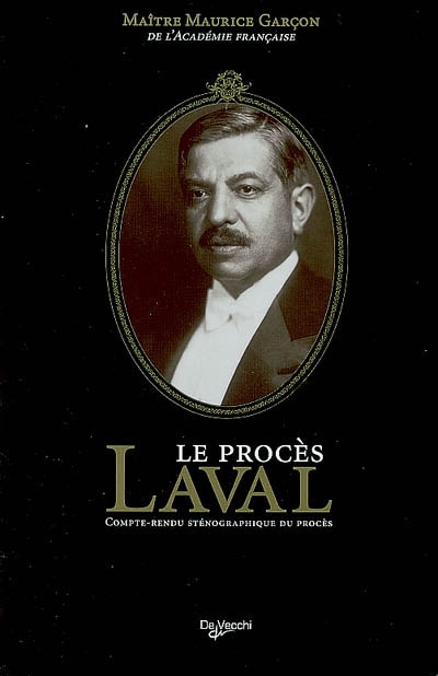 Le procès Laval : compte-rendu sténographique du procès