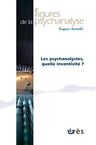 Figures de la psychanalyse, n° 32. Les psychanalystes, quelle inventivité ?