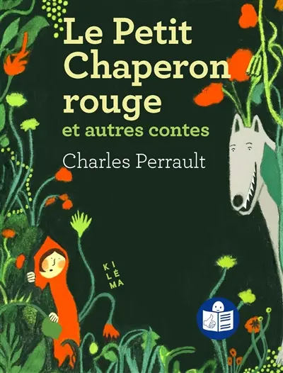Le Petit Chaperon rouge : et autres contes