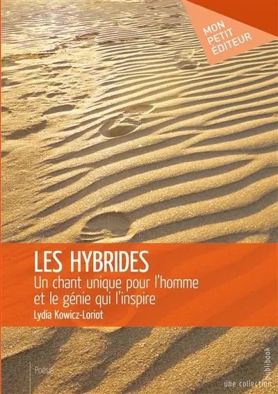 Les hybrides : Un chant unique pour l'homme et le génie qui l'inspire