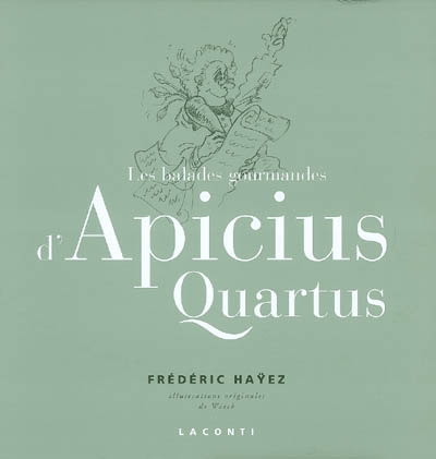 Les balades gourmandes d'Apicius Quartus