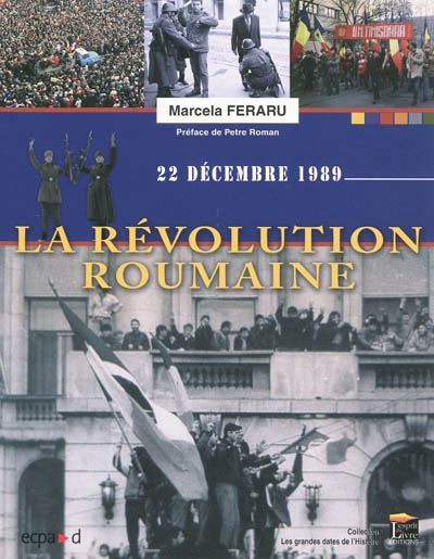 La révolution roumaine : 22 décembre 1989