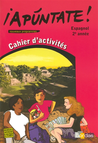 Apuntate !, espagnol 2e année : cahier d'activités