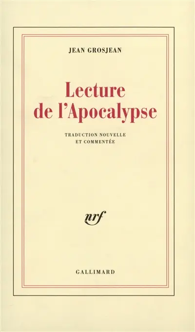 Lecture de l'Apocalypse : traduction nouvelle et commentée