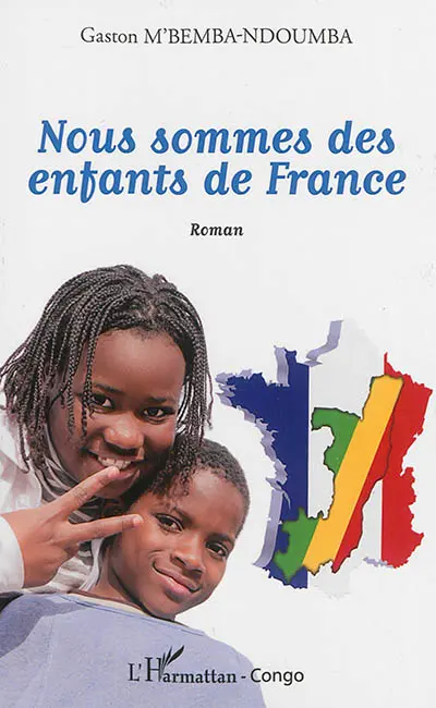 Nous sommes des enfants de France