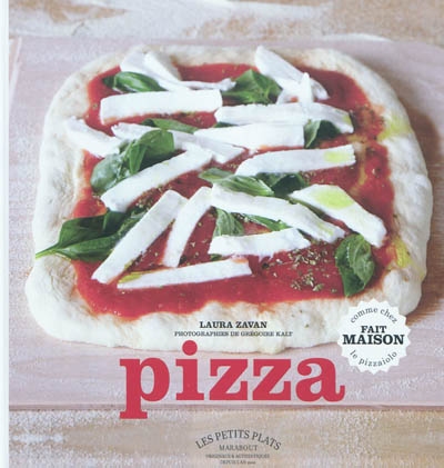 Pizza maison : comme chez le pizzaiolo