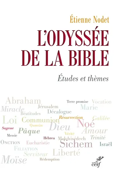 L'odyssée de la Bible : études et thèmes