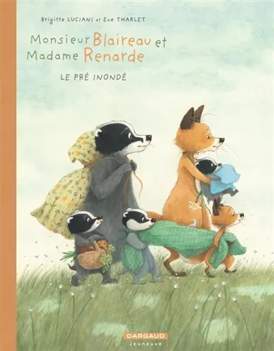Monsieur Blaireau et Madame Renarde. Vol. 8. Le pré inondé
