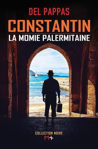 couverture du livre Constantin : la momie palermitaine