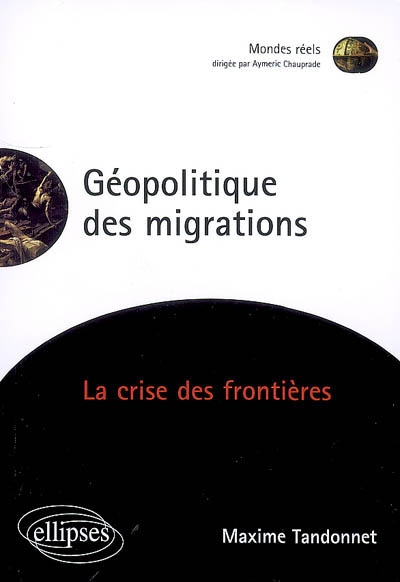 Géopolitique des migrations : la crise des frontières