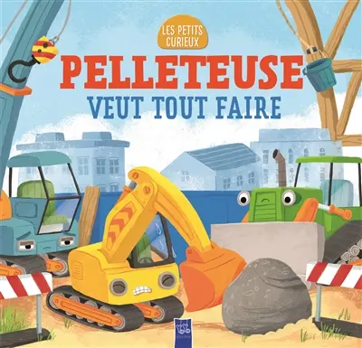 Pelleteuse veut tout faire