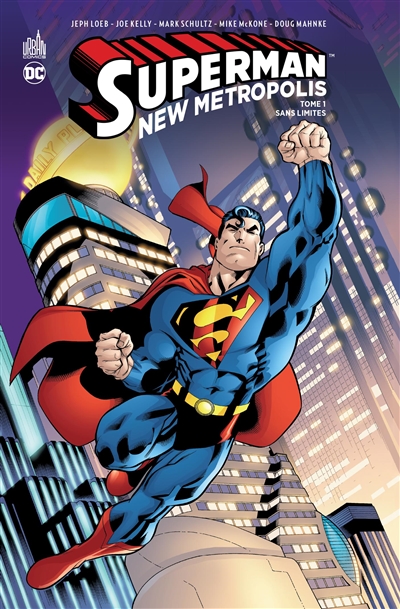 Superman : New Metropolis. Vol. 1. Sans limites