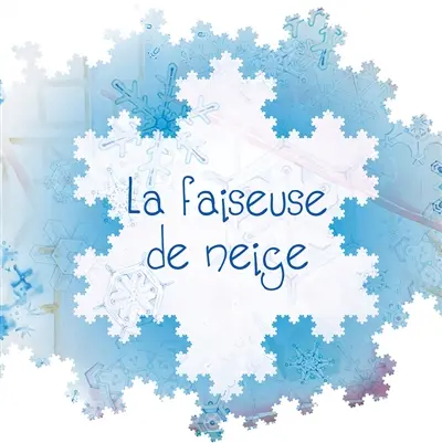 La faiseuse de neige : Contes mathématiques Vol. 1