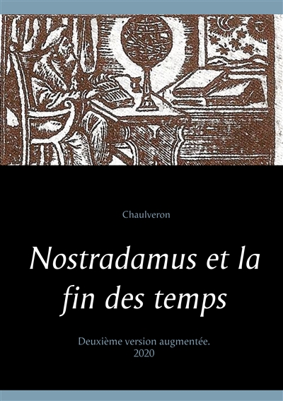 Nostradamus et la fin des...