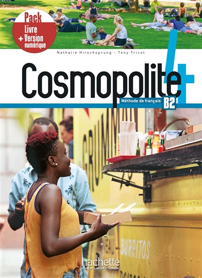 Cosmopolite 4, méthode de français, B2 : pack livre + version numérique