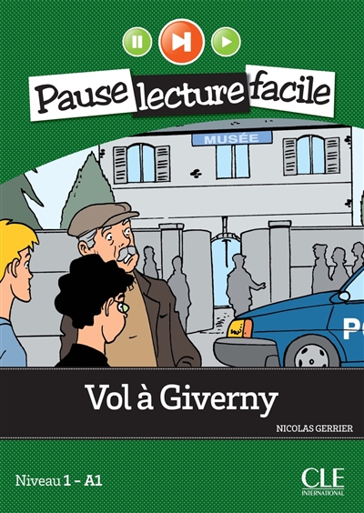 Vol à Giverny : niveau 1, A1