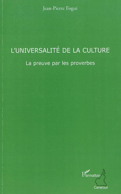 L'universalité de la culture : la preuve par les proverbes