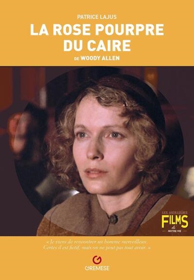 La rose pourpre du Caire de...