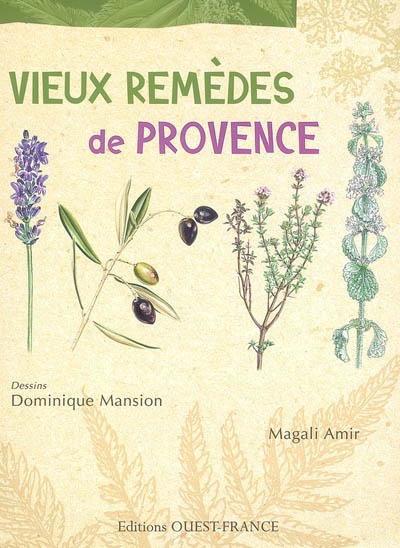 Vieux remèdes de Provence