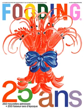 Fooding : 25 ans : 250 nouvelles adresses + 200 faiseur.ses d'époque