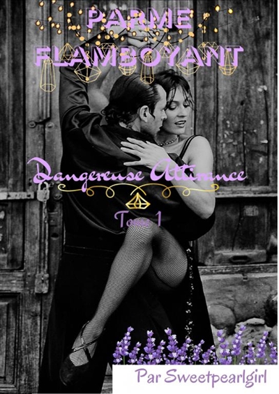 Parme Flamboyant : Tome 1
