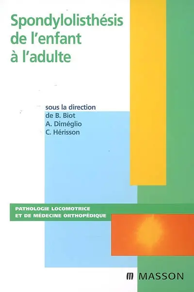 Spondylolisthésis de l'enfant à l'adulte