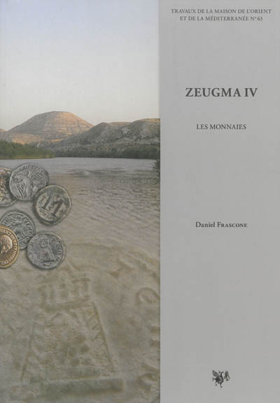 Zeugma. Vol. 4. Les monnaies