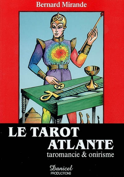 Le tarot atlante : taromancie et onirisme