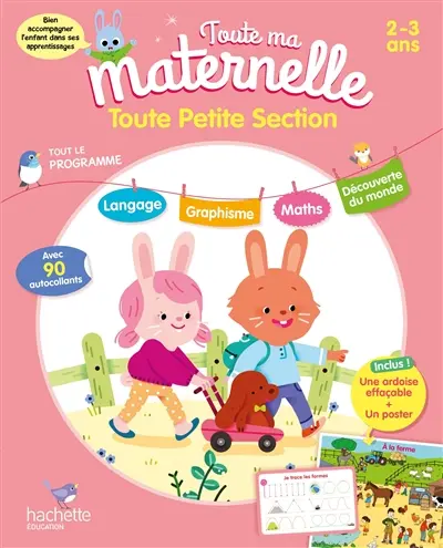 Toute ma maternelle, toute petite section, 2-3 ans : tout le programme
