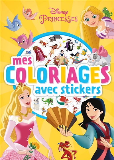 Disney princesses : mes coloriages avec stickers