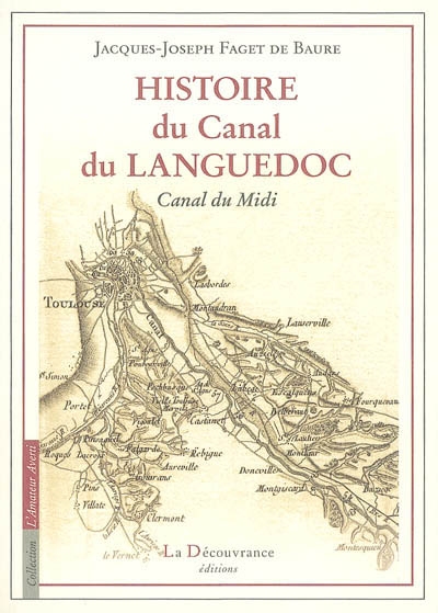 Histoire du canal du Languedoc ou du Midi