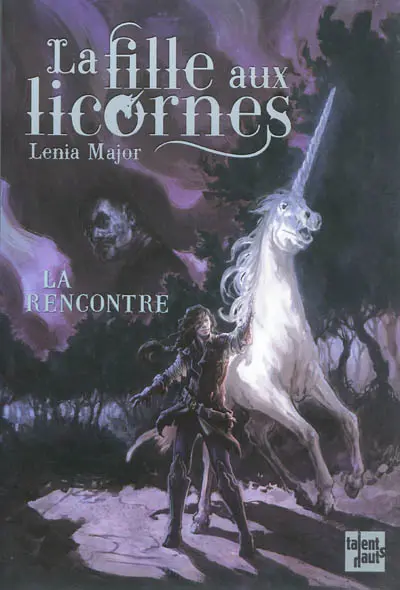 La fille aux licornes. La rencontre