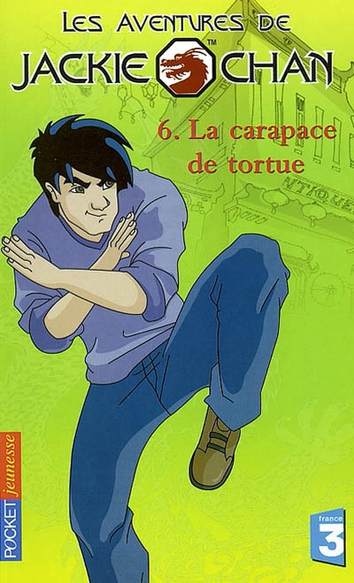 Les aventures de Jackie Chan. Vol. 6. La carapace de la tortue