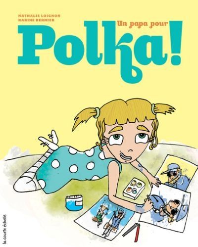 Un papa pour Polka !