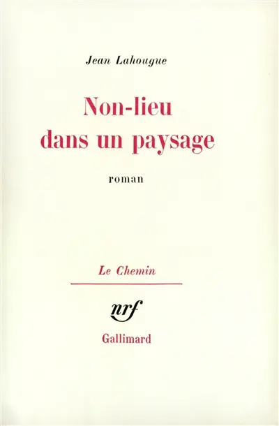 Non-lieu dans un paysage