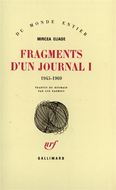 Fragments d'un journal. Vol. 1. 1945-1969