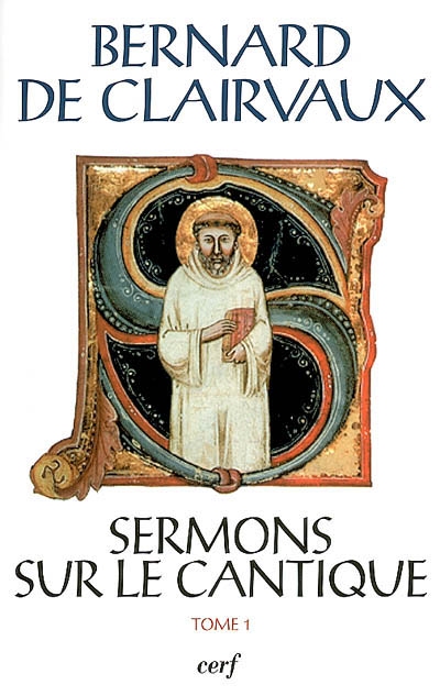 Sermons sur le Cantique. Vol. 1. Sermons 1-15