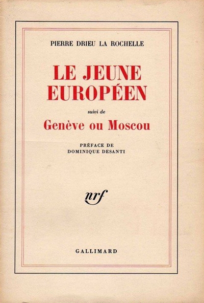Le jeune Européen. Genève ou Moscou