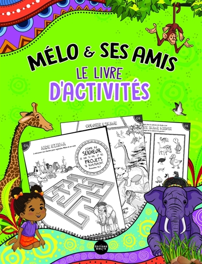 mélo & ses amis : le livre d'activités