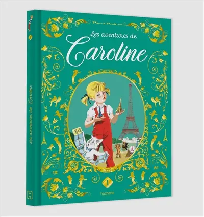 Les aventures de Caroline. Vol. 1