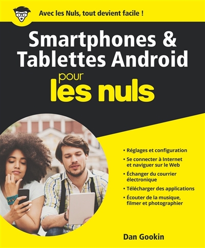 Smartphones & tablettes Android pour les nuls