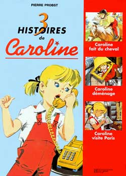 3 histoires de Caroline