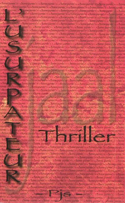 L'usurpateur : thriller